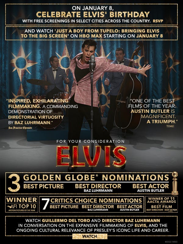 FYC ELVIS – GUILLERMO DEL TORO Joins Director BAZ LUHRMANN for a Special Conversation – Watch Now + Celebrate Elvis’s Birthday on January 8 with Free Screenings in Select Cities Nationwide