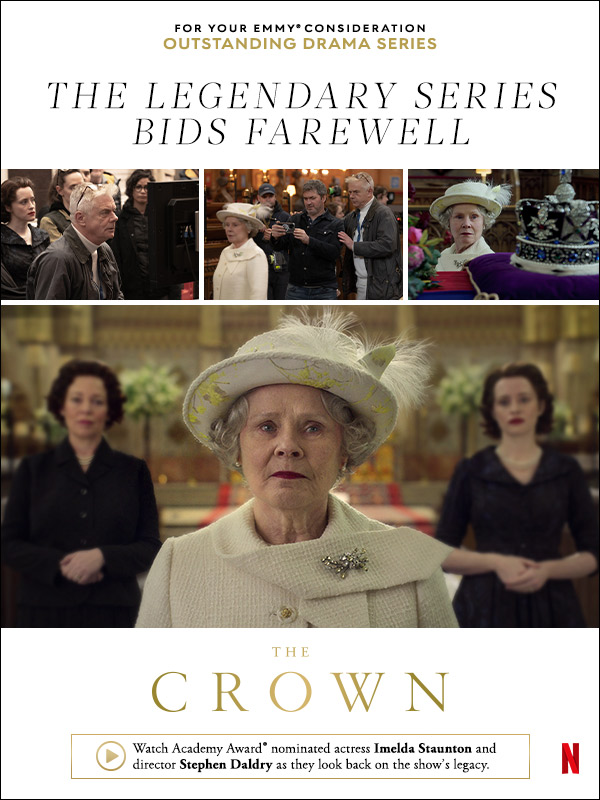 Lead Actress Imelda Staunton and Director Stephen Daldry Discuss the Series Finale of THE CROWN and Reflect on 6 Seasons of the Award-Winning Series