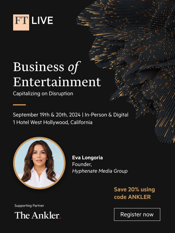 TWO WEEKS AWAY: Attend FT’s Inaugural Business of Entertainment Summit | Featuring Speaker Eva Longoria