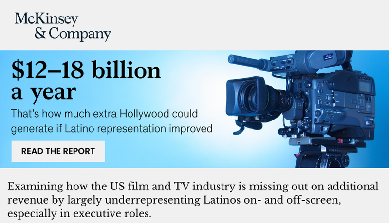 Representation in Hollywood – Read the Reports from McKinsey & Company to Learn about the Opportunity on the Table