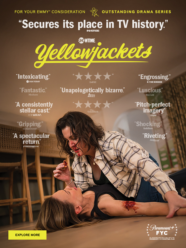 YELLOWJACKETS “secures its place in TV history” | Emmy® FYC – Outstanding Drama Series.