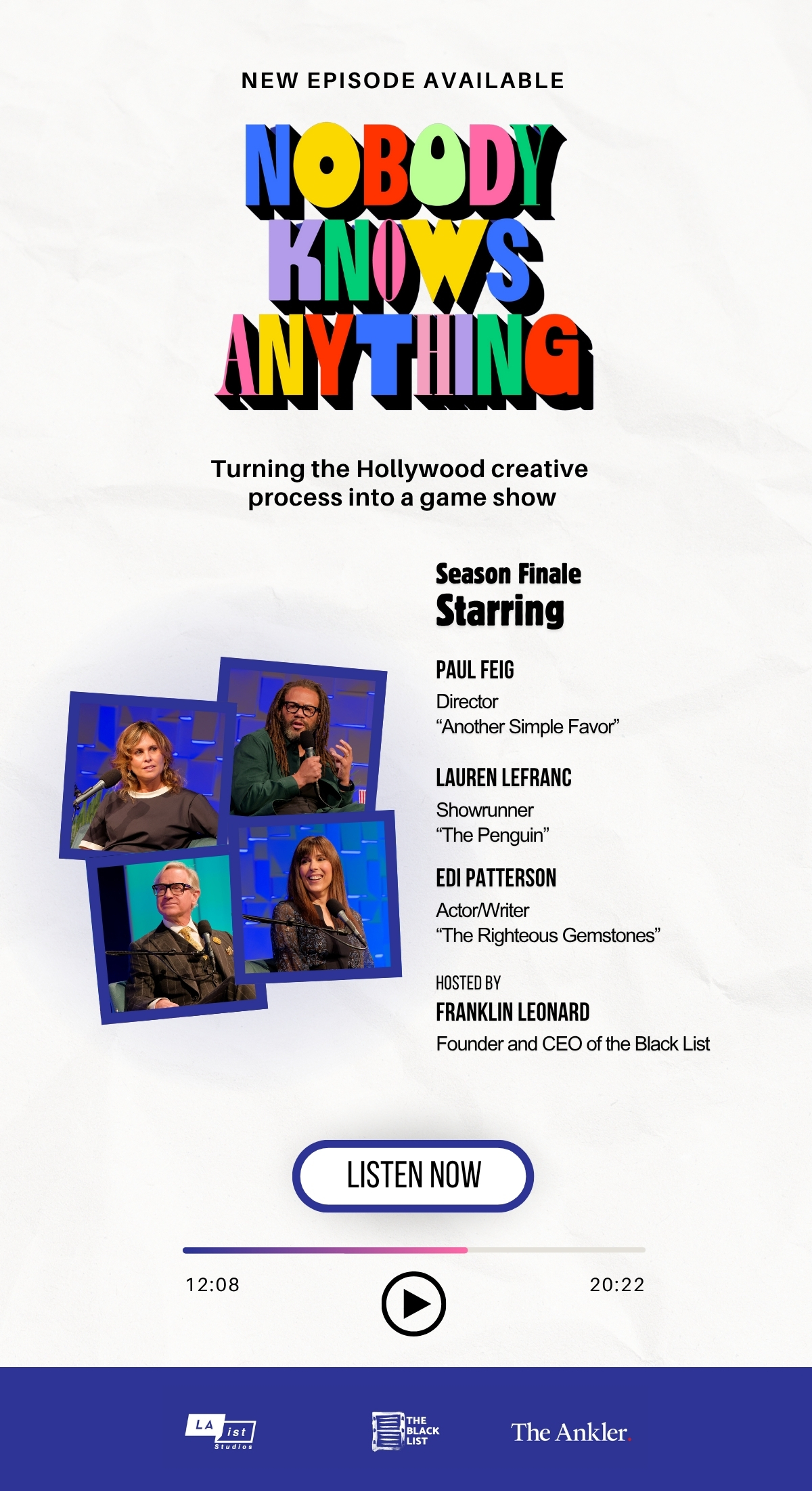 Listen Now: Paul Feig, Lauren LeFranc & Edi Patterson on “Nobody Knows Anything”
