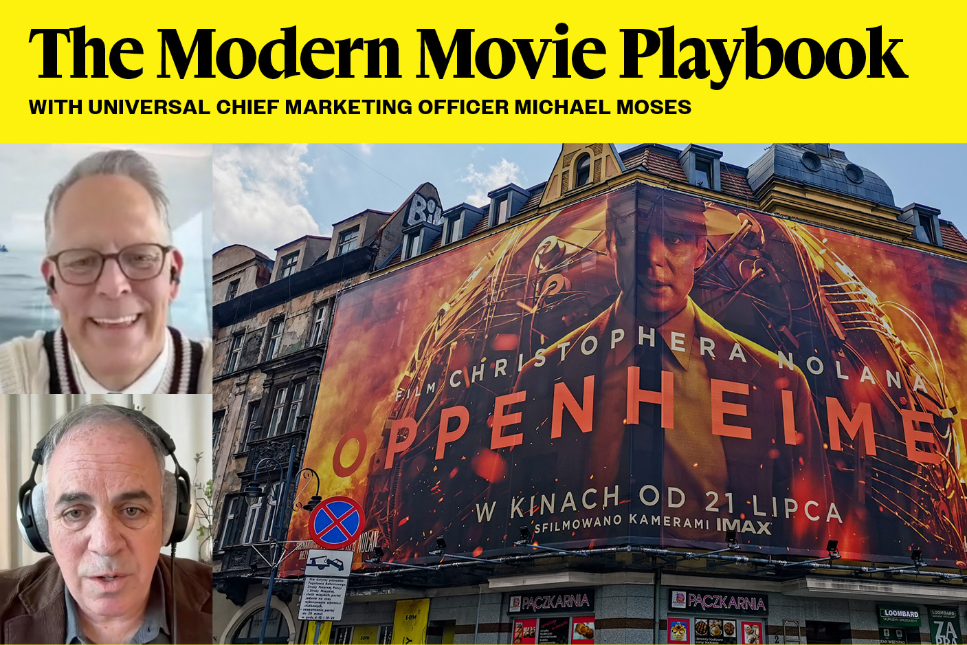 Universal’s Michael Moses: My Modern Movie Playbook