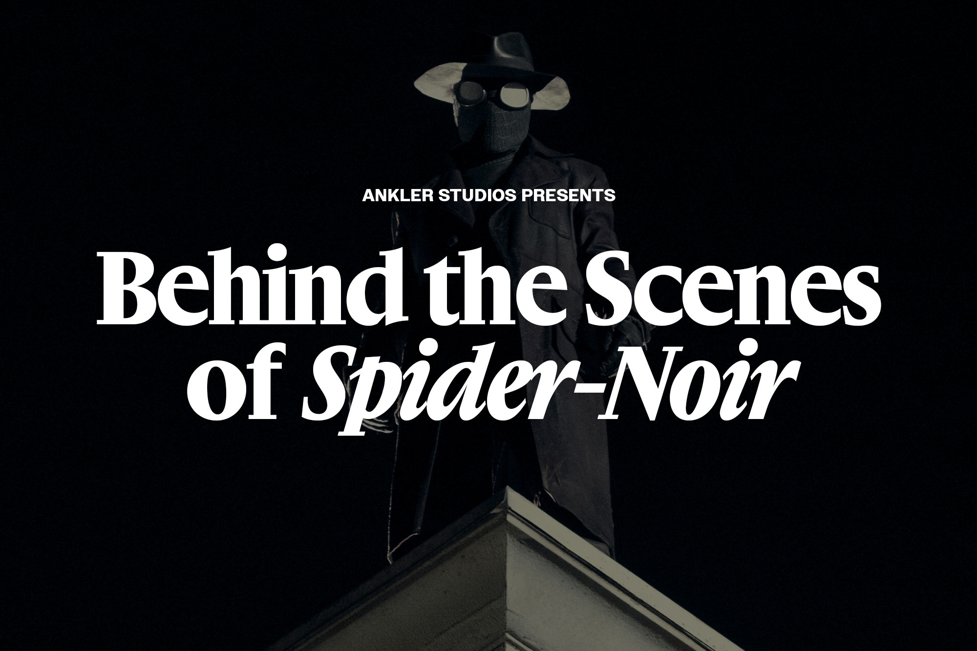 How Team ‘Spider-Noir’ Mastered the Two Palettes of Nicolas Cage’s First TV Series
